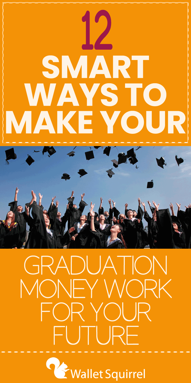 12-smart-ways-to-make-your-graduation-money-work-for-your-future
